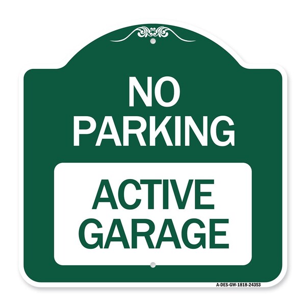 Signmission Designer Series Sign-Active Garage, Green & White Aluminum Sign, 18" x 18", GW-1818-24353 A-DES-GW-1818-24353 - main